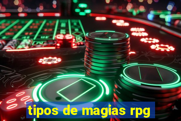 tipos de magias rpg